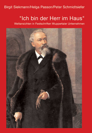 Ich bin der Herr im Haus von Passon,  Helga, Schmidtsiefer,  Peter, Siekmann,  Birgit