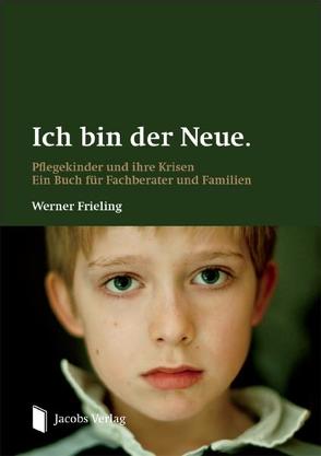 Ich bin der Neue. von Frieling,  Werner