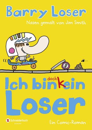 Ich bin doch (k)ein Loser von Kilian,  Kai, Loser,  Jim, Smith,  Jim