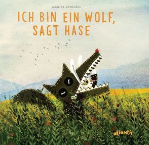 Ich bin ein Wolf, sagt Hase von Kowalska,  Jadwiga