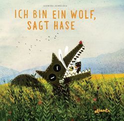 Ich bin ein Wolf, sagt Hase von Kowalska,  Jadwiga