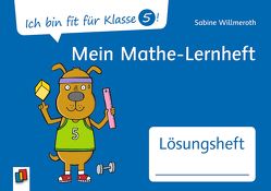 Ich bin fit für Klasse 5! Mein Mathe-Lernheft – Lösungsheft von Willmeroth,  Sabine