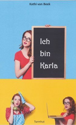 Ich bin Karla von Van Beek,  Kathi