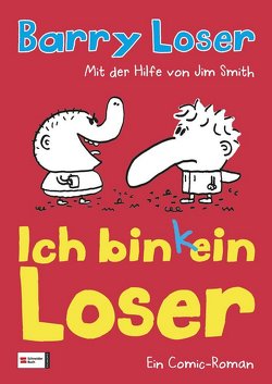 Ich bin (k)ein Loser von Knese,  Petra, Loser,  Jim, Smith,  Jim