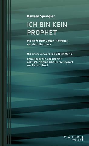 Ich bin kein Prophet von Mauch,  Fabian, Merlio,  Gilbert, Spengler,  Oswald