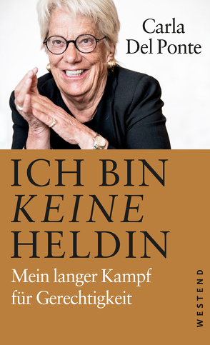 Ich bin keine Heldin von Del Ponte,  Carla