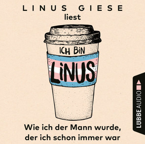 Ich bin Linus von Giese,  Linus