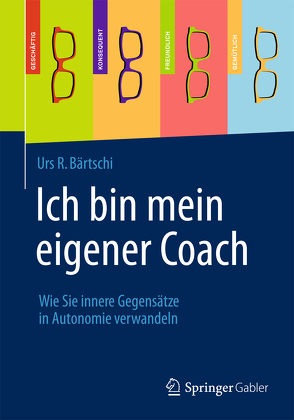 Ich bin mein eigener Coach von Bärtschi,  Urs R.