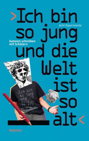 ›Ich bin so jung und die Welt ist so alt‹ von Sperr,  Franziska