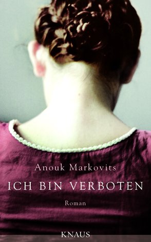 Ich bin verboten von Markovits,  Anouk, Rademacher,  Anne