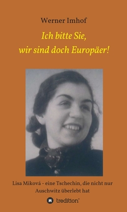 Ich bitte Sie, wir sind doch Europäer! von Imhof,  Werner