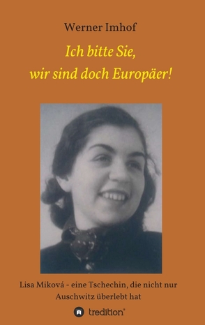 Ich bitte Sie, wir sind doch Europäer! von Imhof,  Werner