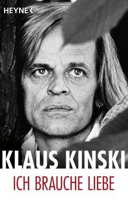 Ich brauche Liebe von Kinski,  Klaus