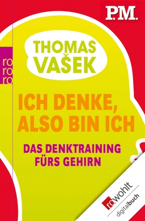 Ich denke, also bin ich von Vasek,  Thomas