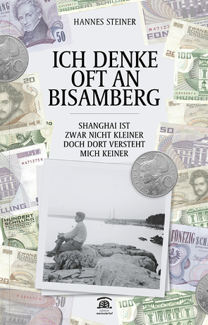 Ich denke oft an Bisamberg … von Steiner,  Hannes G.