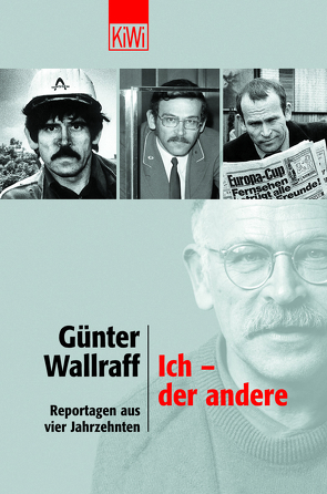 Ich – der andere von Wallraff,  Günter