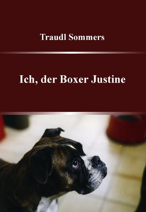 Ich, der Boxer Justine von Sommers,  Traudl