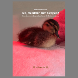 Ich, die kleine Ente Gwägwäg von Lindenmann,  Barbara