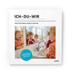 Ich–Du–Wir von Schneider,  Kornelia, Wüstenberg,  Wiebke