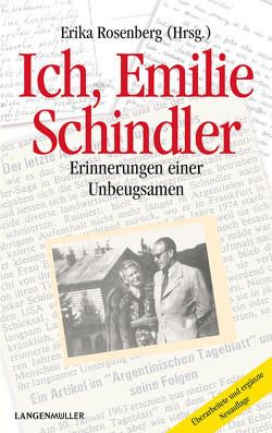 Ich, Emilie Schindler von Rosenberg,  Erika