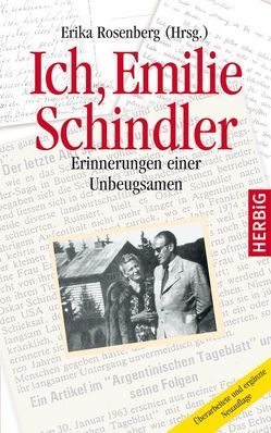 Ich, Emilie Schindler von Knobloch,  Charlotte, Rosenberg,  Erika