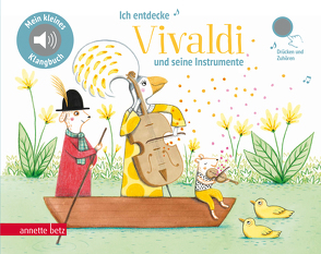 Ich entdecke Vivaldi – Pappbilderbuch mit Sound (Mein kleines Klangbuch) von Renon,  Delphine