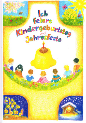 Ich feiere Kindergeburtstag und Jahresfeste von Habermehl,  Ursula, Travnickova,  Jana