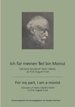 Ich für meinen Teil bin Monist von Meinhard,  Alexander