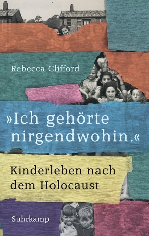 »Ich gehörte nirgendwohin.« von Clifford,  Rebecca, Gebauer,  Stephan