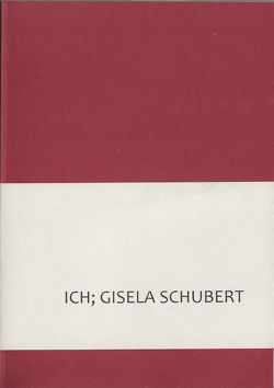 ICH; GISELA SCHUBERT von May,  Manfred