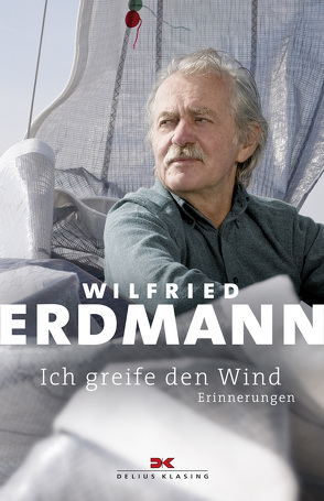 Ich greife den Wind von Erdmann,  Wilfried