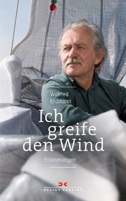 Ich greife den Wind von Erdmann,  Wilfried