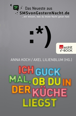 Ich guck mal, ob du in der Küche liegst von Koch,  Anna, Lilienblum,  Axel, Masemann,  Esther