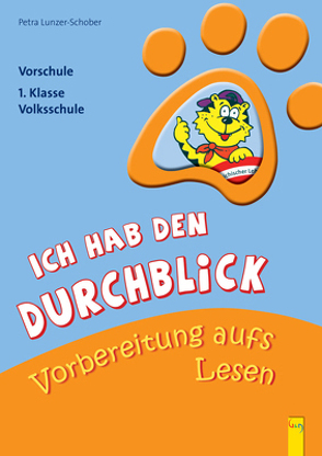 Ich hab den Durchblick – Vorbereitung aufs Lesen von Kretschmann,  Moidi, Lunzer-Schober,  Petra