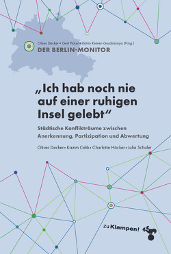 »Ich hab noch nie auf einer ruhigen Insel gelebt« von Celik,  Kazim, Decker,  Oliver, Höcker,  Charlotte, Pickel,  Gert, Reimer-Gordinskaya,  Katrin, Schüler,  Julia