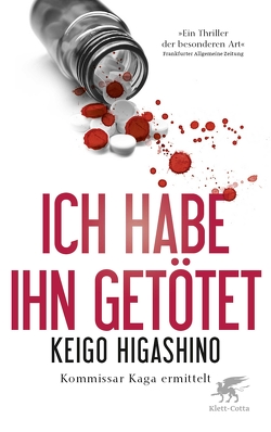 Ich habe ihn getötet von Gräfe,  Ursula, Higashino,  Keigo