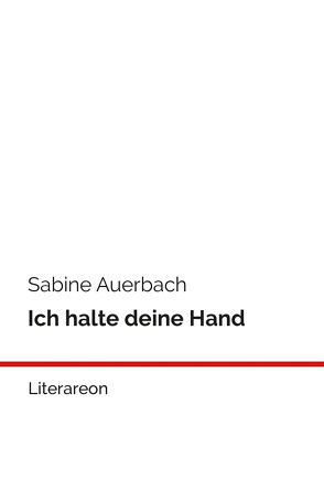 Ich halte deine Hand von Auerbach,  Sabine