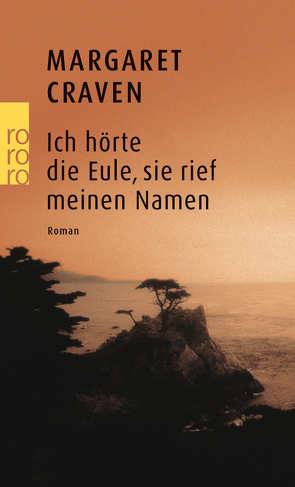 Ich hörte die Eule, sie rief meinen Namen von Craven,  Margaret, Molvig,  Kai