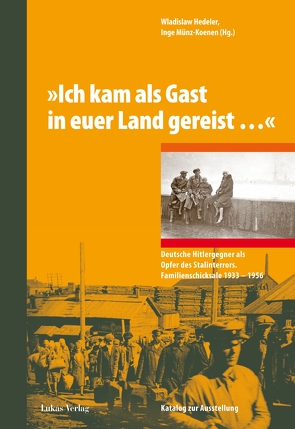 ‚Ich kam als Gast in euer Land gereist…‘ von Agde,  Günter, Barth,  Bernd R., Coppi,  Hans, Dewey,  Michael, Hedeler,  Wladislaw, Herbst,  Andreas, Kaiser,  Gerd, Münz-Koenen,  Inge, Schindler,  Anja, Tischler,  Carola