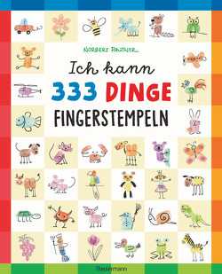 Ich kann 333 Dinge fingerstempeln. Das große Fingerstempel-Buch für Kinder ab 5 Jahren von Pautner,  Norbert