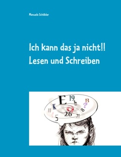 Ich kann das ja nicht!! von Schöbler,  Manuela