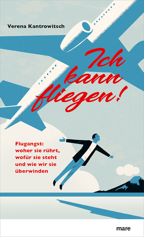 Ich kann fliegen! von Kantrowitsch,  Verena