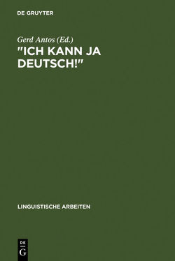 „Ich kann ja Deutsch!“ von Antos,  Gerd