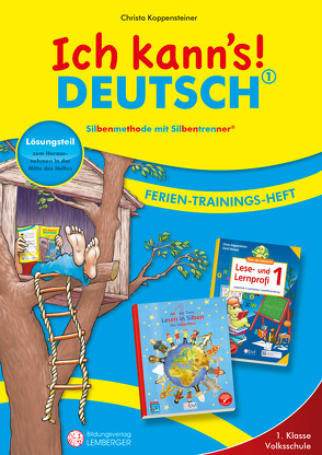 Ich kann’s! – Ferien-Trainings-Heft Deutsch 1 mit Lösungen von Koppensteiner,  Christa