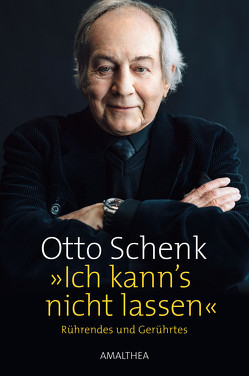 »Ich kann’s nicht lassen« von Niavarani,  Michael, Schenk,  Otto