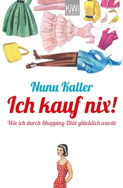 Ich kauf nix! von Kaller,  Nunu