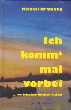 Ich komm mal vorbei von Krämling,  Dagmar, Krämling,  Michael