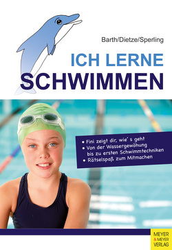 Ich lerne Schwimmen von Barth,  Katrin, Dietze,  Jürgen