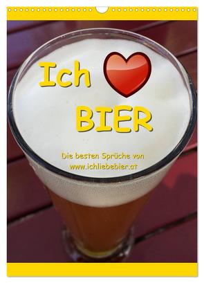 Ich liebe Bier (Wandkalender 2024 DIN A3 hoch), CALVENDO Monatskalender von www.IchliebeBier.at,  www.IchliebeBier.at