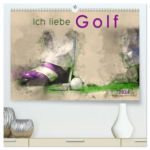 Ich liebe Golf (hochwertiger Premium Wandkalender 2024 DIN A2 quer), Kunstdruck in Hochglanz von Roder,  Peter